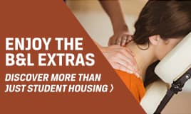 Enjoy the B&L Extras - Discover more than just student housing